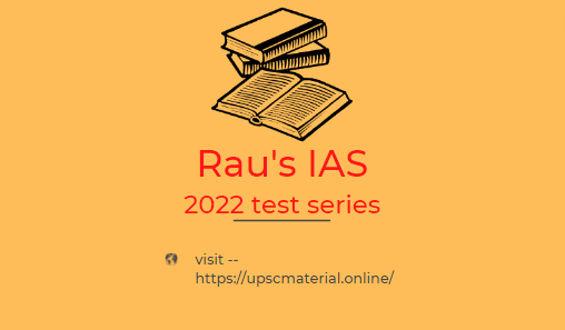 Rau's ias test series 2022