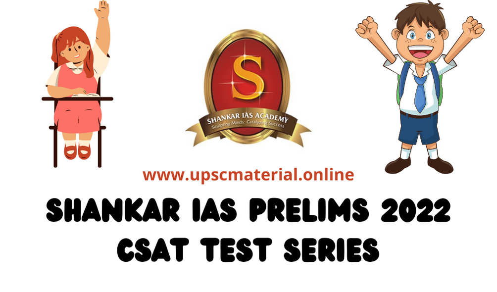 shankar ias csat test series 2022